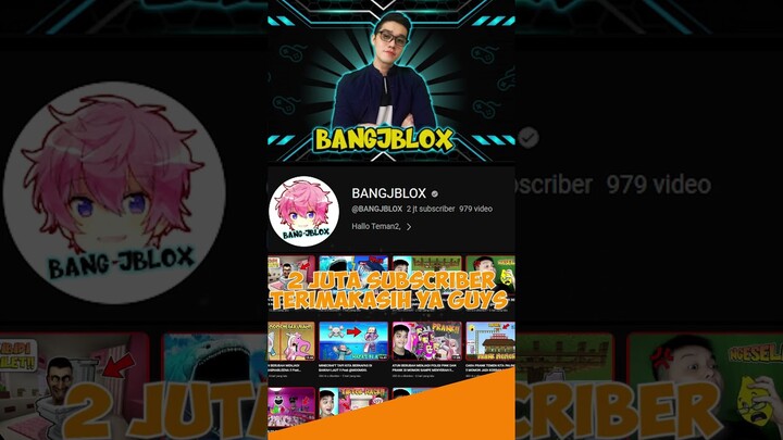 TERIMAKASIH GUYS !! CHANNEL BANGJBLOX MENYENTUH ANGKA 2 JUTA SUBSCRIBER !! MAU DIBUATIN VIDEO APA ?