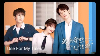 Use For My Talent  (ENG,SUB ) EP7