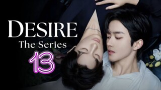 ABO Desire the Series Episode 13 - Eng sub