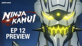 EPISODE 12 PREVIEW | Ninja Kamui | adult swim