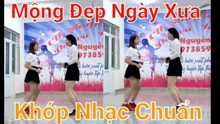 Nhảy Đôi Mộng Đẹp Ngày Xưa_ Khớp Nhạc Chuẩn, Có Nhạc Dạo.