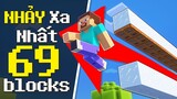 Bạn NHẢY Xa NHẤT Bao Nhiêu Blocks Trong Minecraft?