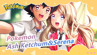 [Pokemon] Berganti Di Tahun Ketiga| Ash Ketchum&Serena