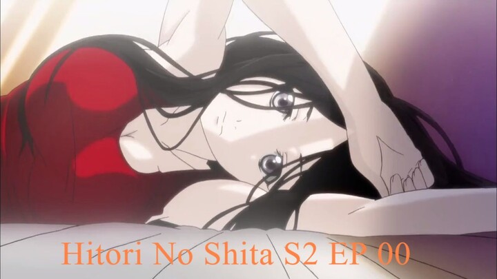 Hitori No Shita TO S2 - Episode 00 Sub Indo