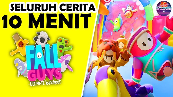 Seluruh Alur Cerita FALL GUYS Indonesia Hanya 10 MENIT - Game Kocak FallGuys Ultimate Knockout