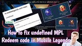 How to redeem success MPL redeem code in mobile legends | Fix undefined code