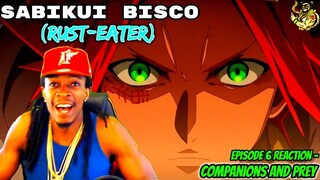 NEW ALLY! Sabikui Bisco Episode 6 Reaction | Rust-Eater Bisco