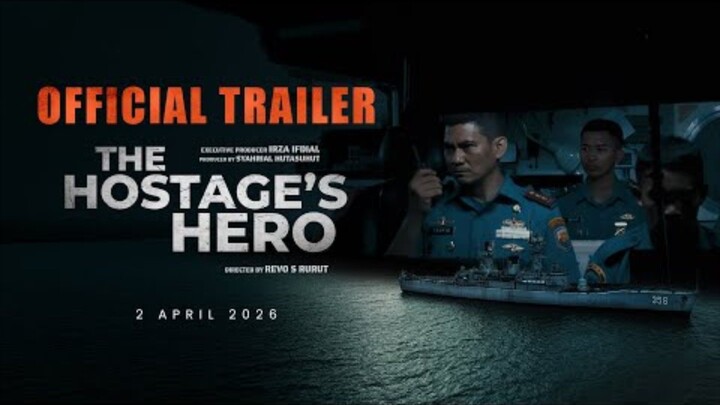 Trailer Resmi The Hostage's Hero