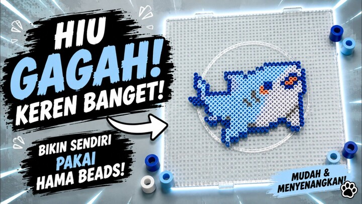 Bikin Hiu Lucu dari Hama Beads🔥