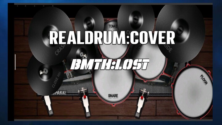 Bring Me The Horizon:LosT [BreakDown] [RealDrum]