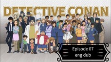 Detective Conan Episode 07 (eng. dub)