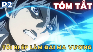 Tôi sinh ra để làm ma vương - Phần 2 - Tóm Tắt Anime Hay | Flick Anime