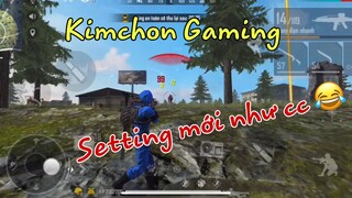 [HighLight Free Fire ] NÍN THỞ XỬ LÝ BẰNG SETTING MỚI | Kimchon Gaming