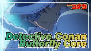 [Detective Conan]OP37-Butterfly Core