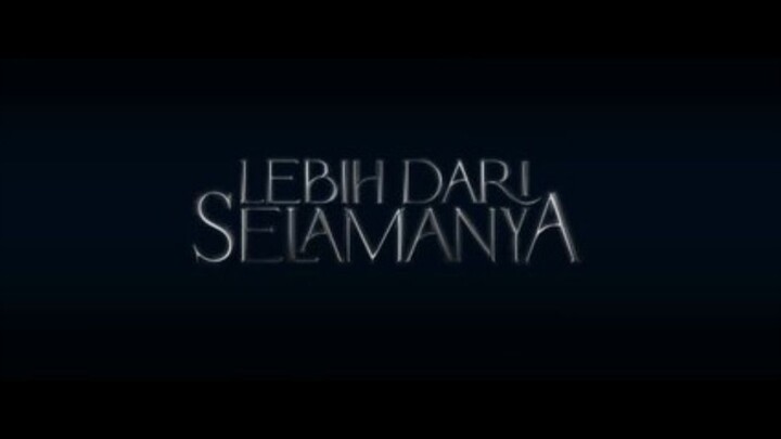 Lebih Dari Selamanya (2025)  Indonesian Movies