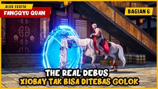 MENGALAHKAN PASUKAN KELUARGA XIE SENDIRIAN- ALUR DONGHUA FANG YU QUAN KAI PART 6