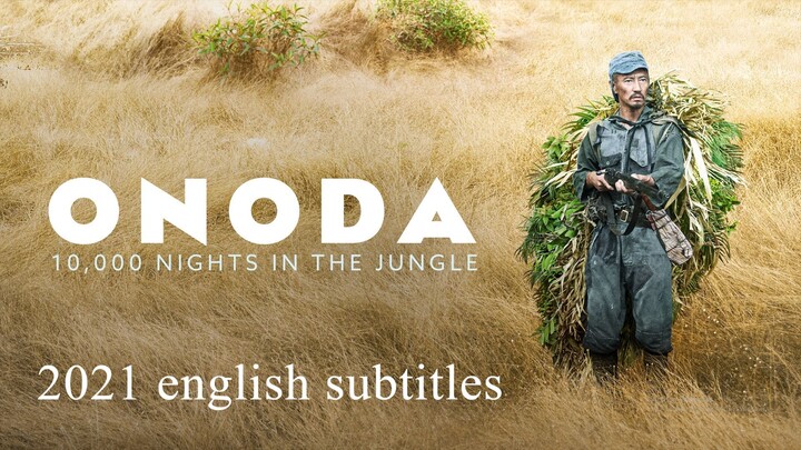 Onoda 10,000 Nights In The Jungle 2021 - english subtitles