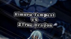 gambaran rimuru Vs 2 True Dragon.