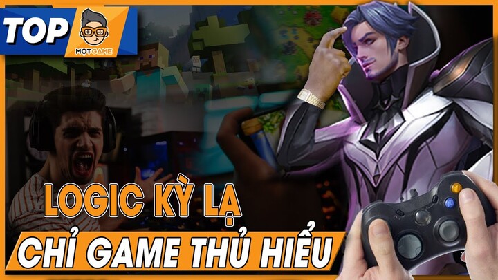 Top Logic Kỳ Lạ Chỉ Game Thủ Hiểu | Mọt Game