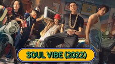 SOUL VIBE (2022) [TAGALOG DUBBED]