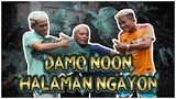 DAMO NOON HALAMAN NGAYON (BADJANG) | SUPER KATATAWANAN