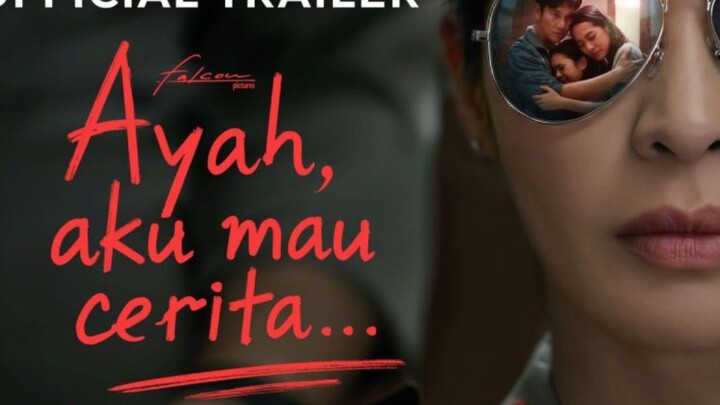 [New Movie] AYAH, AKU MAU CERITA || Film Indonesia Terbaru