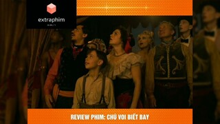 Review phim: chú voi biết bay p5 #phimhaymoingay
