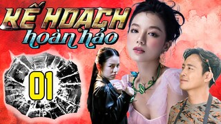 PHIM MỚI - KẾ HOẠCH HOÀN HẢO - TẬP 01 | PHIM BỘ VIỆT NAM HAY NHẤT 2024 | PHIM VIỆT HAY NHẤT 2024