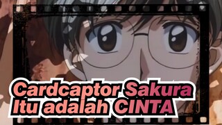 Cardcaptor Sakura | [Touya*Yukito]
Kita Semua Buta Pada Saat Itu, dan Inilah Cinta!