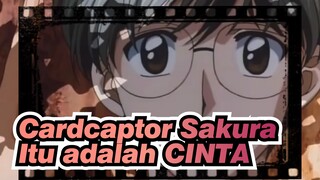 Cardcaptor Sakura | [Touya*Yukito]
Kita Semua Buta Pada Saat Itu, dan Inilah Cinta!