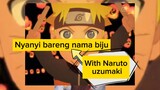Nyanyi bareng nama biju with Uzumaki Naruto