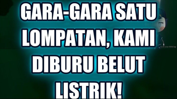 😱 GARA-GARA SATU LOMPATAN, KAMI DIBURU BELUT LISTRIK!