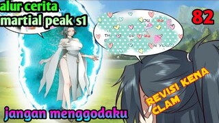 Alur Cerita Martial Peak S1 Part 82 : Jangan Menggodaku | Revisi