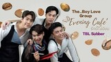 Evening Cafe The Series Episode 3 (Indosub)