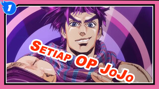 Semua Opening JOJO's Bizarre Adventures | Nostalgia / OP / JOJO_1