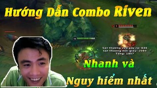 Hướng Dẫn Combo Riven Nhanh và Nguy Hiểm Nhất - ThrowThi stream