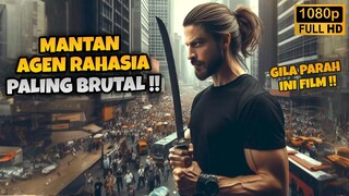 KEMBALINYA MANTAN AGEN RAHASIA PALING BRUTAL - Alur Cerita Film