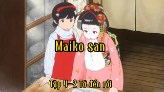 Maiko San_Tập 4-2 Tớ tới rồi