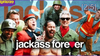 ⭐หนังใหม่2022 🎬 Jackass Forever แจ็คแอส ฟอร์เอฟเวอร์-2🔞