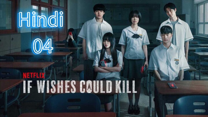 If Wishes Could Kill Episode 4 Hindi dubbed