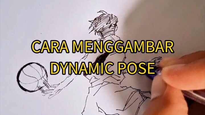 Cara mudah menggambar dynamic pose