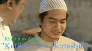 Film Tahun 2009 | Ketika Cinta Bertasbih | Kholidi Asadil Alam
