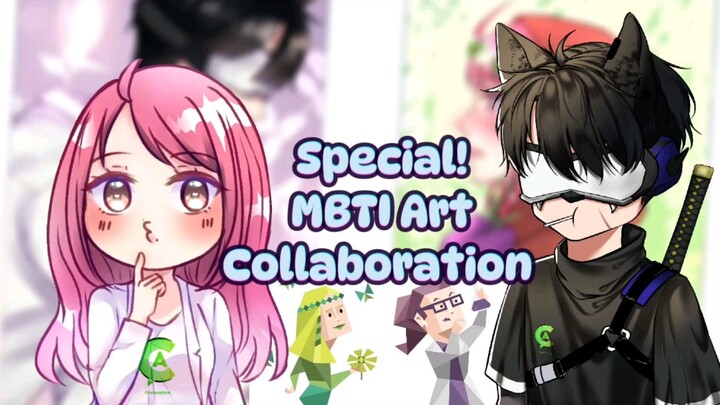 Art Collaboration with Sepuh! MBTI siapa nih? 👀