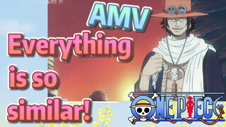 [ONE PIECE]   AMV |  Everything is so similar!