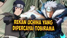 Rekan Uchiha Yang Dipercayai Tobirama