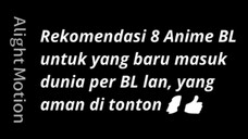 8 rekomendasi anime BL  yang aman di tonton tanpa adegan berbahaya🗿👍🏻