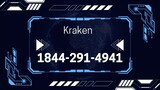 SuppoRt Kraken NumBer ** -1844 291 4941 @ Kraken Phone Number help || kraken suppo
