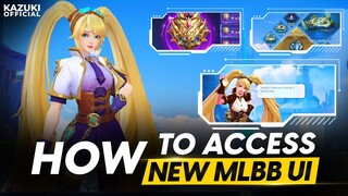 HOW TO ACCESS NEW MLBB UI