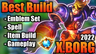 XBORG BEST BUILD 2022 | TOP 1 GLOBAL XBORG BUILD | XBORG - MOBILE LEGENDS | MLBB