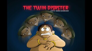 Chhota Bheem Hindi 6.38 6.39 2085 Raju the Story Teller Raj Ra R + Twi Tw T Th T The Twin Disaster